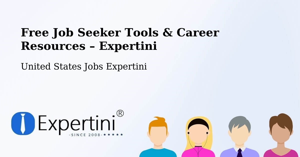 Free Job Seeker Tools & Career Resources – Delano - Delano, United States Jobs Expertini