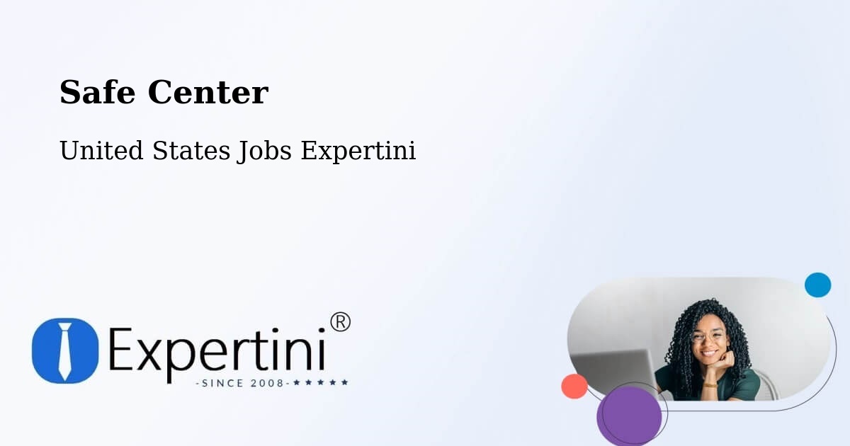 Safety Center – Delano - United States Jobs Expertini